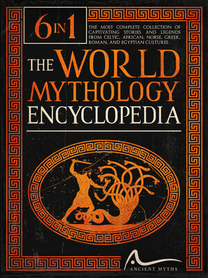 cover image of The World Mythology Encyclopedia